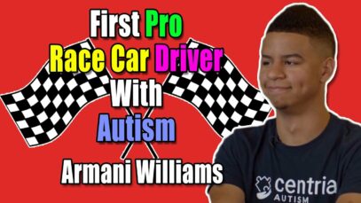 Armani Williams Talks Being First Race Car Driver With Autism and Inspiring Other People