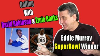 Eddie Murray Talks Golfing With David Robinson & Ernie Banks