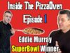 Ep. 1: Superbowl Winner, Eddie Murray Pt. 2