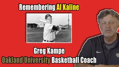 Greg Kampe Remembering Al Kaline